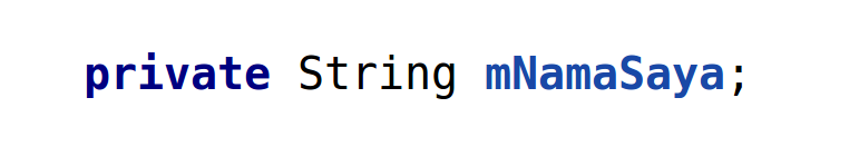 Spelling OK pada variabel mNamaSaya
